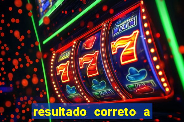 resultado correto a qualquer momento bet365